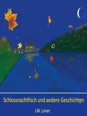 cover image of Schlossnachtfisch und andere Geschichten